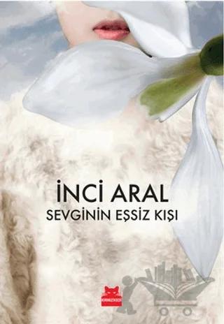 Sevginin Eşsiz Kışı