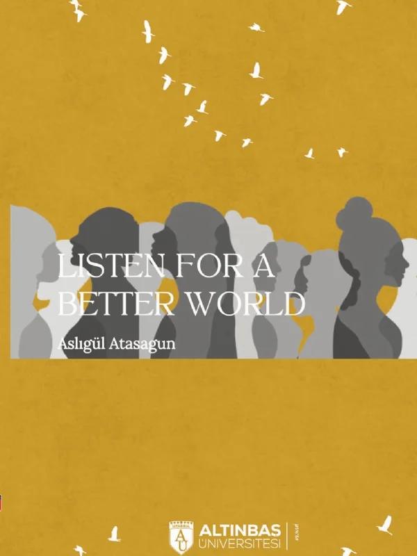 Listen for a Better World