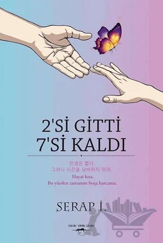 2'si Gitti 7'si Kaldı