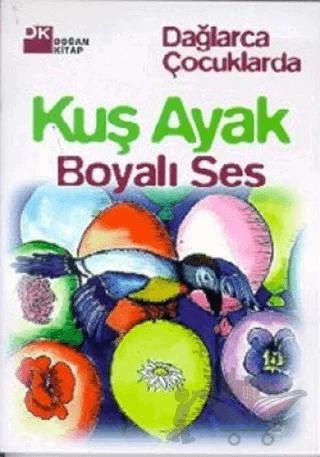 Kuş Ayak Boyalı Ses