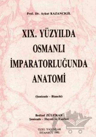 19. Yüzyılda Osmanlı İmparatorluğunda Anatomi