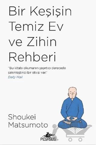 Bir Keşişin Temiz Ev ve Zihin Rehberi