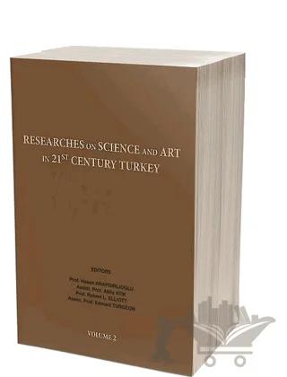 Researches On Science in 21st Century Turkey Volume 2