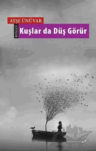 Kuşlar da Düş Görür