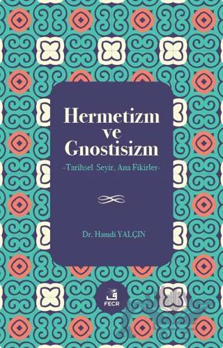 Hermetizm ve Gnostisizm