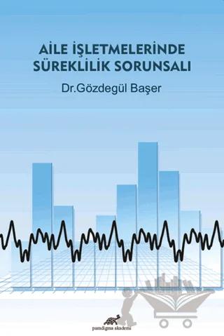 Aile İşletmelerinde Süreklilik Sorunsalı