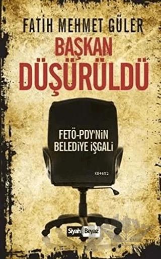Başkan Düşürüldü