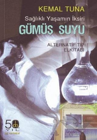 Sağlıklı Yaşamın İksiri Gümüş Suyu