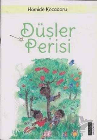 Düşler Perisi – Hamide Kocadoru – Maya Akademi Yayınları kitap kapağı