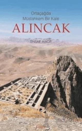 Ortaçağda Müstahkem Bir Kale Alıncak