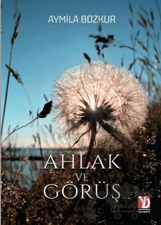 Ahlak ve Görüş