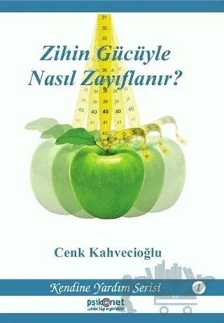 Zihin Gücüyle Nasıl Zayıflanır?