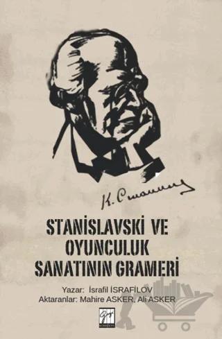 Stanislavski ve Oyunculuk Sanatının Grameri