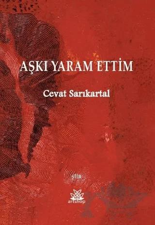 Aşkı Yaram Ettim