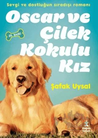 Oscar ve Çilek Kokulu Kız