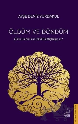 Öldüm ve Döndüm