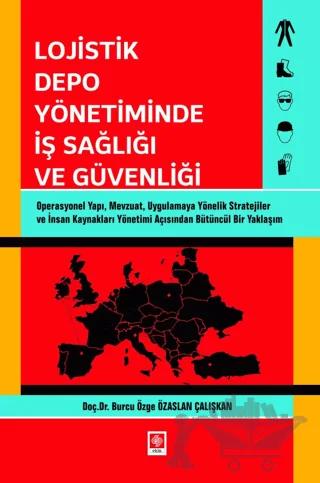 Lojistik Depo Yönetiminde İş Sağlığı ve Güvenliği