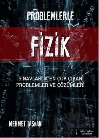 Problemlerle Fizik