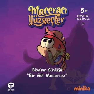 Maceracı Yüzgeçler 6: Bir Göl Macerası - Biba'nın Günlüğü