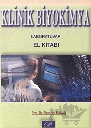 Klinik Biyokimya Laboratuvar El Kitabı