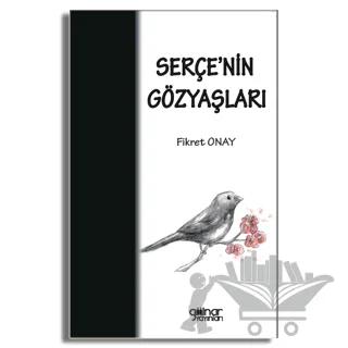 Serçe’nin Gözyaşları