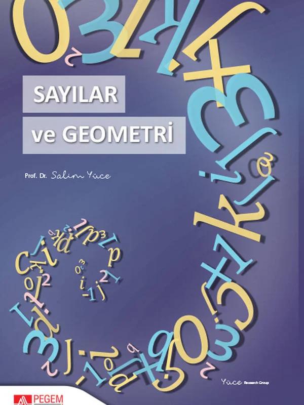 Sayılar ve Geometri – Salim Yüce – Pegem Akademi Yayıncılık kitap kapağı