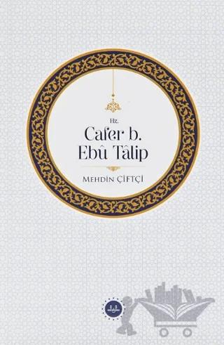 Hz. Cafer b. Ebu Talip