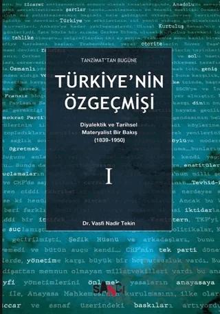 Tanzimat'tan Bugüne Türkiye'nin Özgeçmişi
