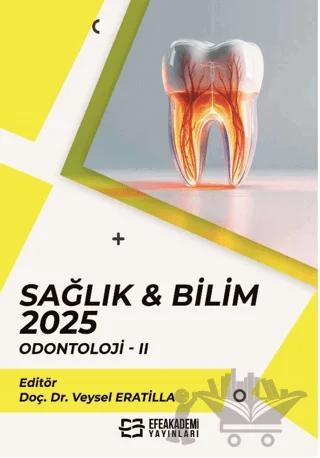 Sağlık & Bilim: Odontoloji - 2