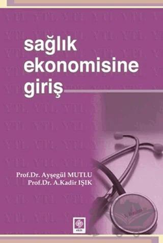 Sağlık Ekonomisine Giriş