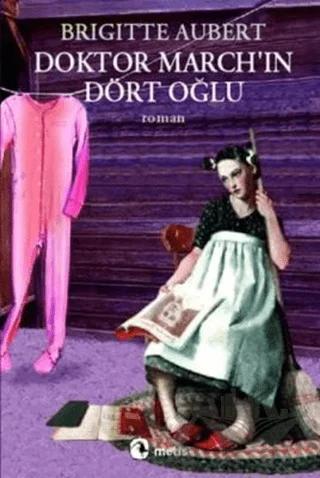 Doktor March’ın Dört Oğlu