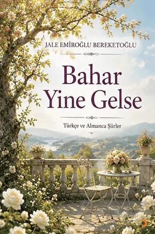 Bahar Yine Gelse