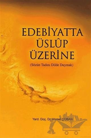 Edebiyatta Üslup Üzerine