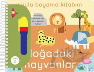 Suyla Boyama Kitabım – Doğadaki Hayvanlar
