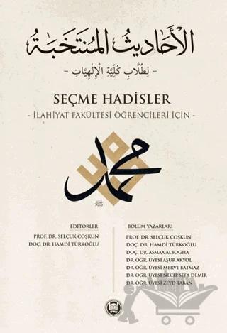 Seçme Hadisler - İlahiyat Fakültesi Öğrencileri İçin