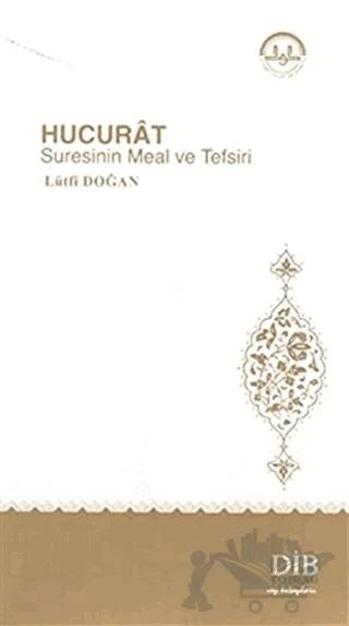 Hucurat Suresinin Meal ve Tefsiri