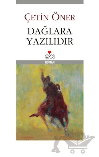 Dağlara Yazılıdır