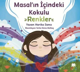 Masal’ın İçindeki Kokulu Renkler