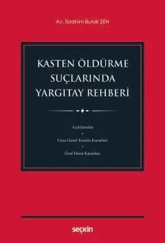 Kasten Öldürme Suçlarında Yargıtay Rehberi