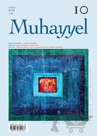 Muhayyel Dergisi Sayı: 10 Şubat 2019