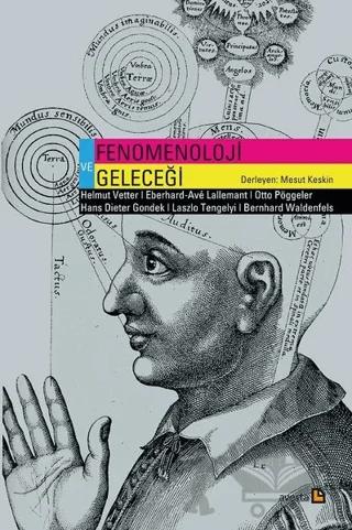 Fenomenoloji ve Geleceği