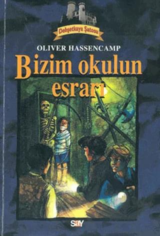 Bizim Okulun Esrarı Dehşetkaya Şatosu 5