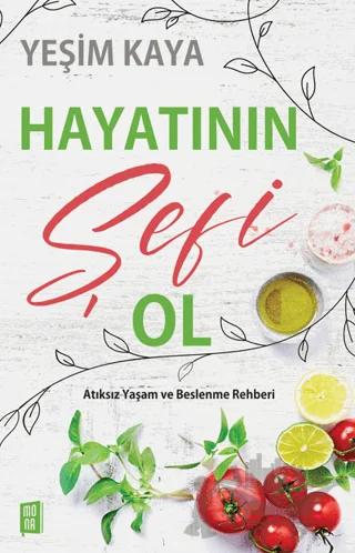 Hayatının Şefi Ol