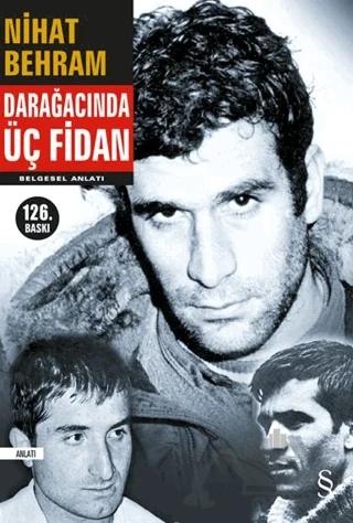 Darağacında Üç Fidan