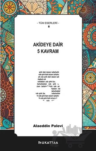 Akideye Dair 5 Kavram