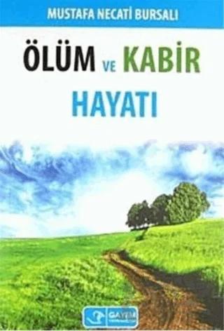 Ölüm ve Kabir Hayatı
