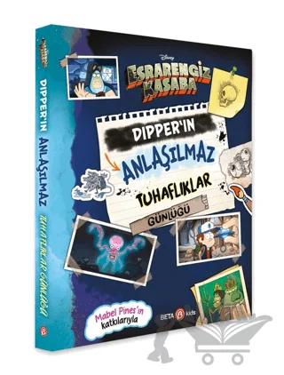 Disney - Esrarengiz Kasaba Dipper'ın Anlaşılmaz Tuhaflıklar Günlüğü