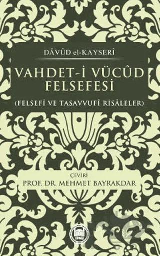 Vahdet-i Vücud Felsefesi - Davud el- Kayseri