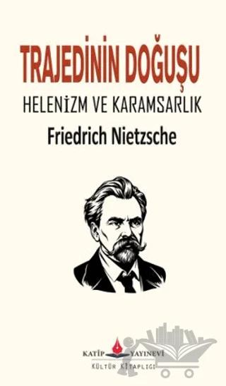 Trajedinin Doğuşu