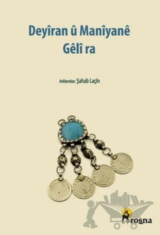 Deyîran û Manîyanê Gêlî ra